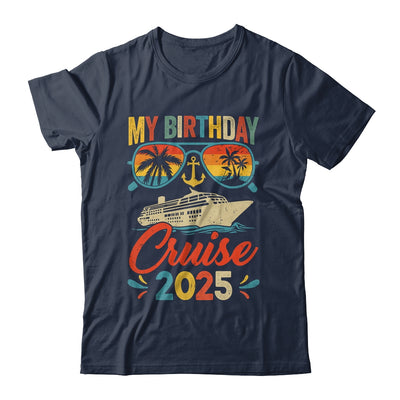 My Birthday Cruise 2025 Party Cruise Birthday Vacation Retro Shirt & Tank Top | siriusteestore