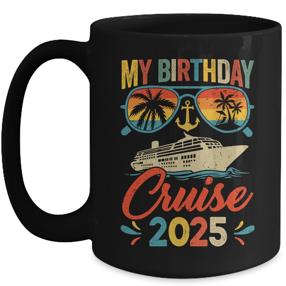 My Birthday Cruise 2025 Party Cruise Birthday Vacation Retro Mug | siriusteestore