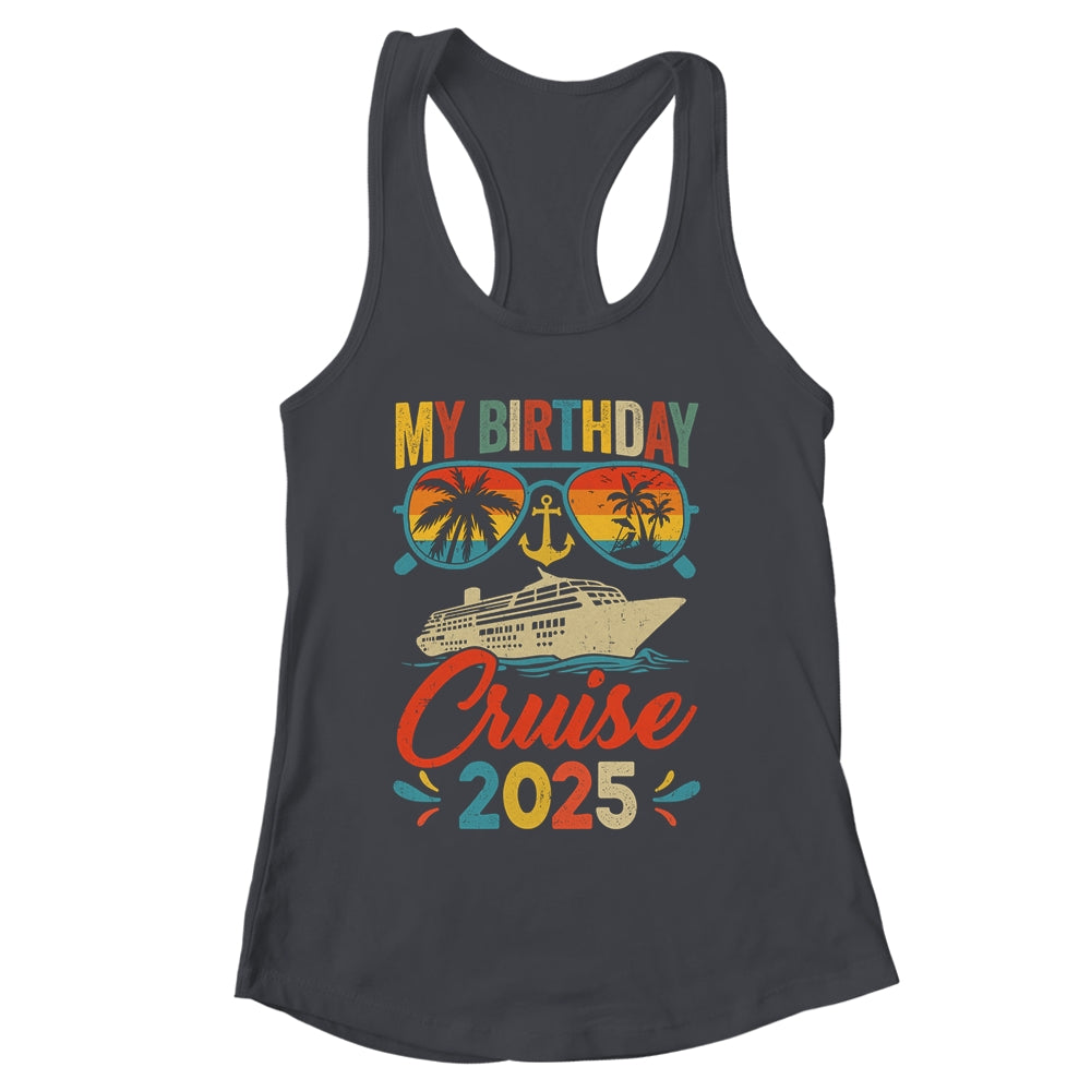 My Birthday Cruise 2025 Party Cruise Birthday Vacation Retro Shirt & Tank Top | siriusteestore