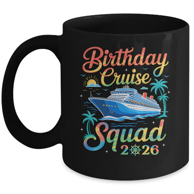 My Birthday Cruise 2026 Family Cruise Vacation Trip Birthday Mug | siriusteestore