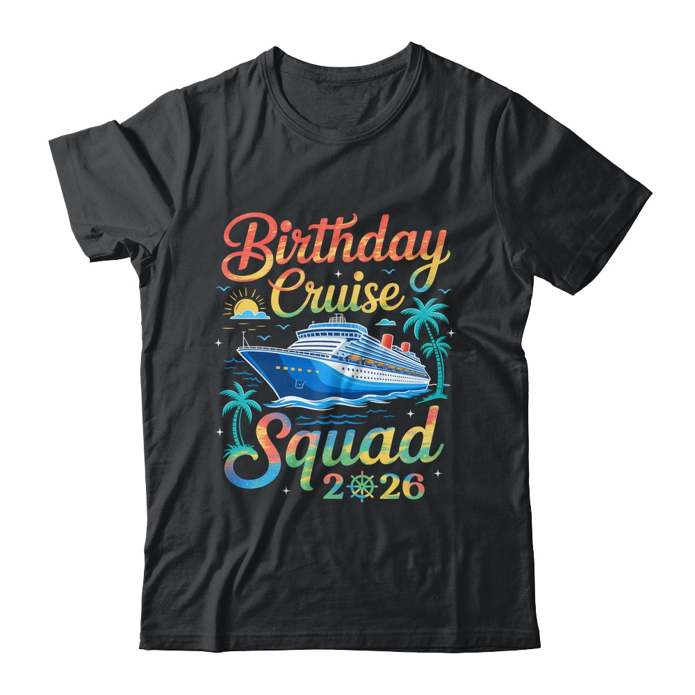 My Birthday Cruise 2026 Family Cruise Vacation Trip Birthday Shirt & Tank Top | siriusteestore