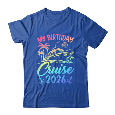 My Birthday Cruise 2026 Party Cruise Birthday Vacation Shirt & Tank Top | siriusteestore