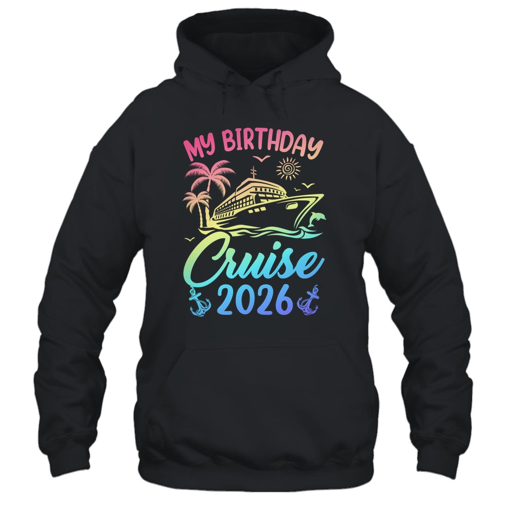 My Birthday Cruise 2026 Party Cruise Birthday Vacation Shirt & Tank Top | siriusteestore