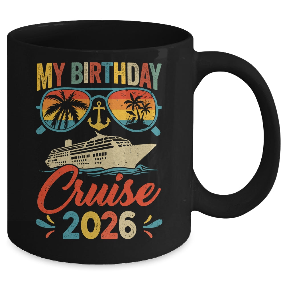 My Birthday Cruise 2026 Party Cruise Birthday Vacation Retro Mug | siriusteestore