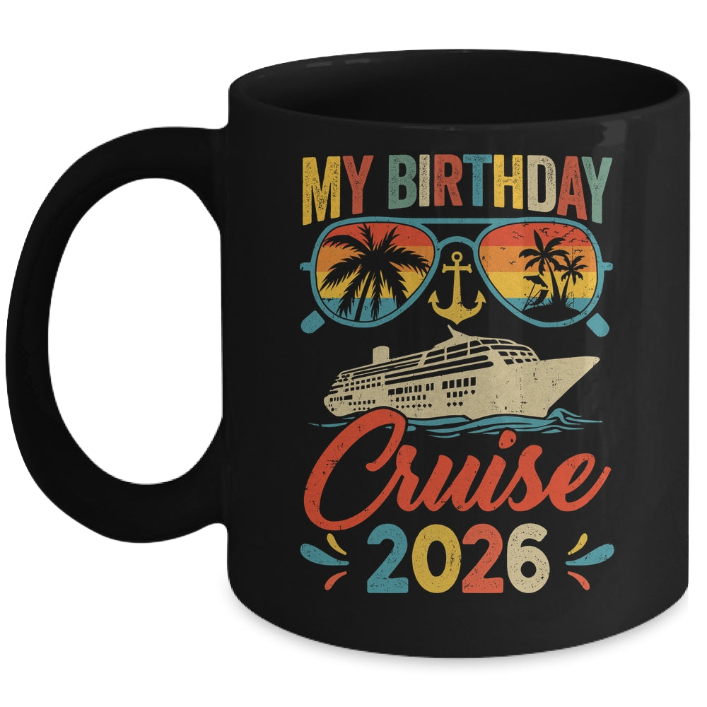 My Birthday Cruise 2026 Party Cruise Birthday Vacation Retro Mug | siriusteestore