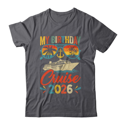 My Birthday Cruise 2026 Party Cruise Birthday Vacation Retro Shirt & Tank Top | siriusteestore
