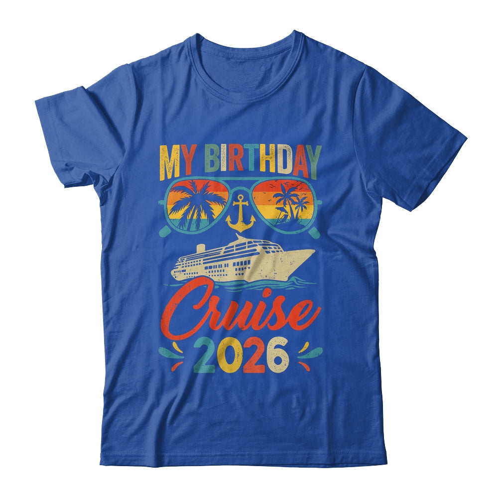 My Birthday Cruise 2026 Party Cruise Birthday Vacation Retro Shirt & Tank Top | siriusteestore