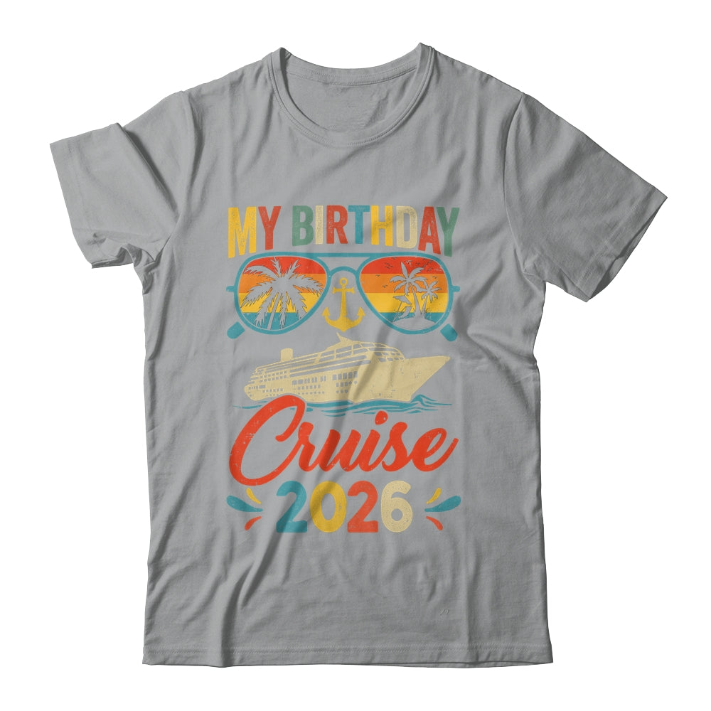 My Birthday Cruise 2026 Party Cruise Birthday Vacation Retro Shirt & Tank Top | siriusteestore