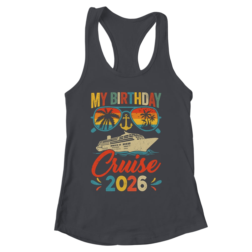 My Birthday Cruise 2026 Party Cruise Birthday Vacation Retro Shirt & Tank Top | siriusteestore