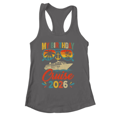 My Birthday Cruise 2026 Party Cruise Birthday Vacation Retro Shirt & Tank Top | siriusteestore
