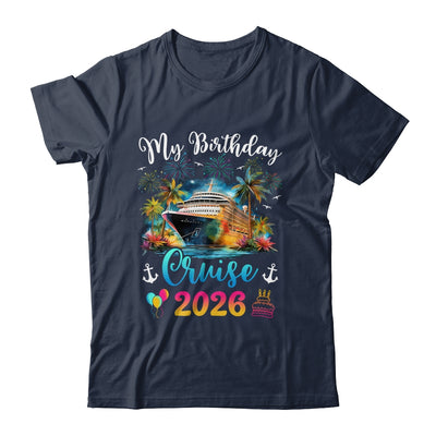 My Birthday Cruise 2026 Vacation Men Women Birthday Trip Shirt & Tank Top | siriusteestore
