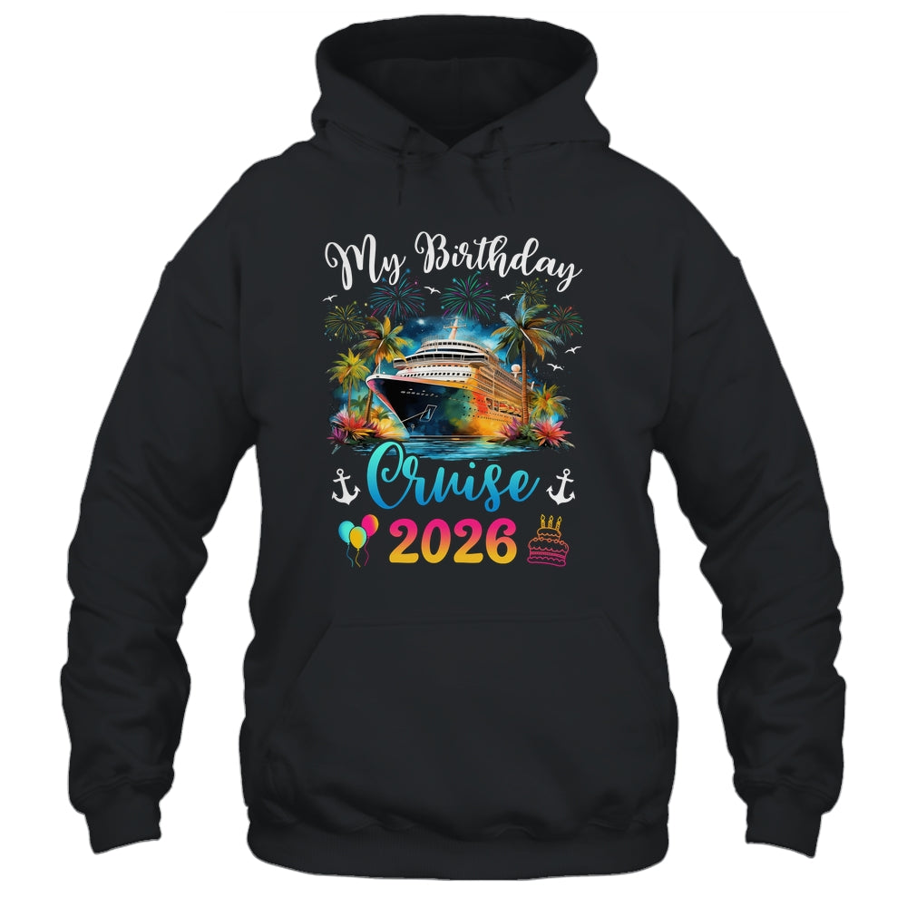 My Birthday Cruise 2026 Vacation Men Women Birthday Trip Shirt & Tank Top | siriusteestore