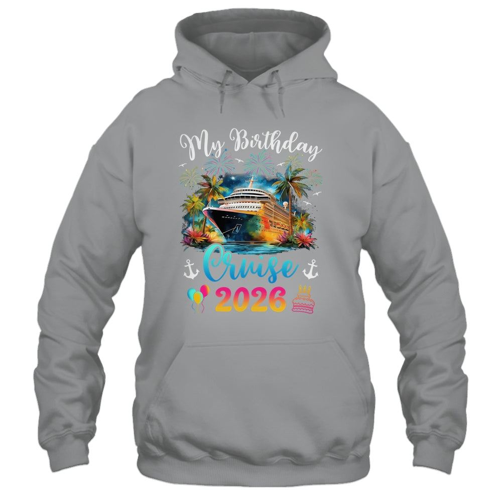 My Birthday Cruise 2026 Vacation Men Women Birthday Trip Shirt & Tank Top | siriusteestore