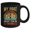 My Boat Doesn't Run On Thanks Funny Boating Vintage Mug | siriusteestore