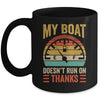 My Boat Doesn't Run On Thanks Funny Boating Vintage Mug | siriusteestore