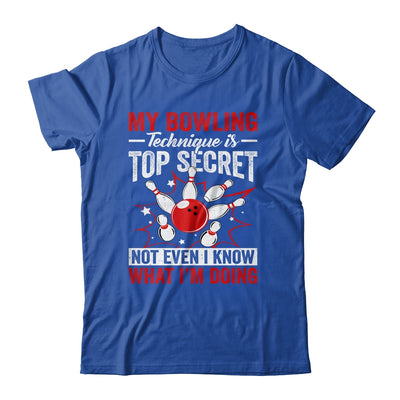 My Bowling Technique Is Top Secret Funny Men Women Bowler Shirt & Tank Top | siriusteestore
