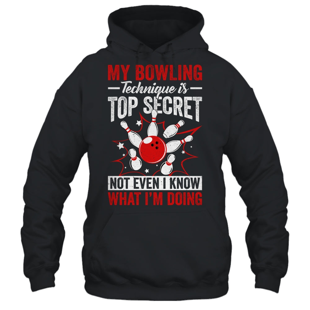 My Bowling Technique Is Top Secret Funny Men Women Bowler Shirt & Tank Top | siriusteestore