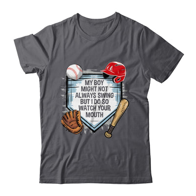 My Boy Might Not Always Swing But I Do Baseball Mom Funny Shirt & Tank Top | siriusteestore