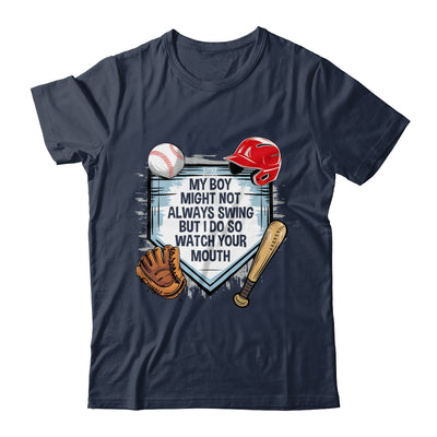 My Boy Might Not Always Swing But I Do Baseball Mom Funny Shirt & Tank Top | siriusteestore