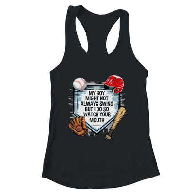 My Boy Might Not Always Swing But I Do Baseball Mom Funny Shirt & Tank Top | siriusteestore