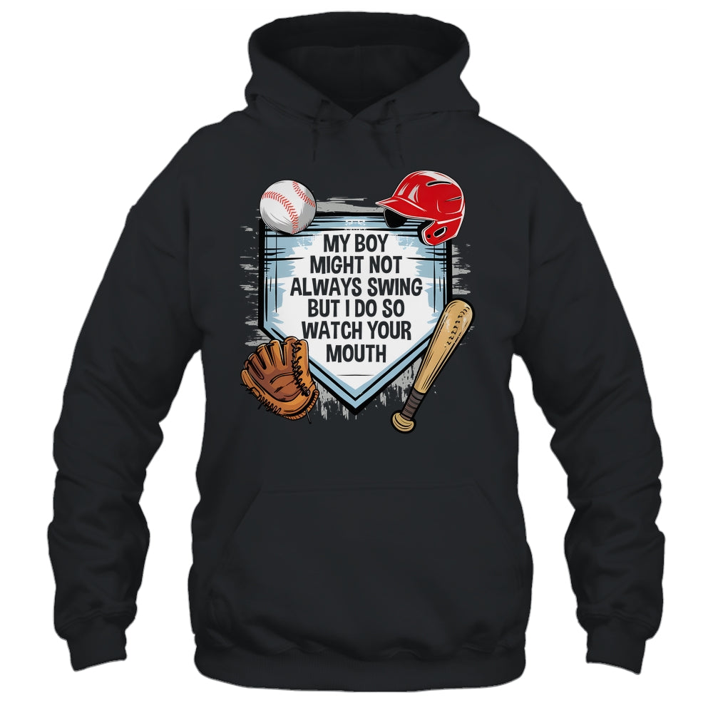 My Boy Might Not Always Swing But I Do Baseball Mom Funny Shirt & Tank Top | siriusteestore
