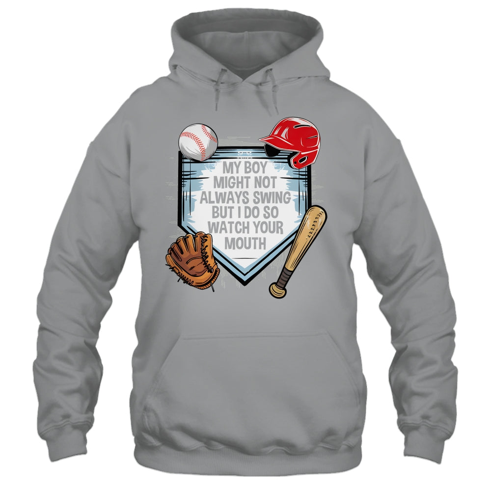 My Boy Might Not Always Swing But I Do Baseball Mom Funny Shirt & Tank Top | siriusteestore