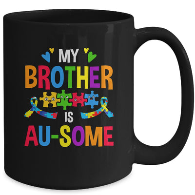 My Brother Is Au-Some Autism Awareness Sister Girls Kids Mug | siriusteestore