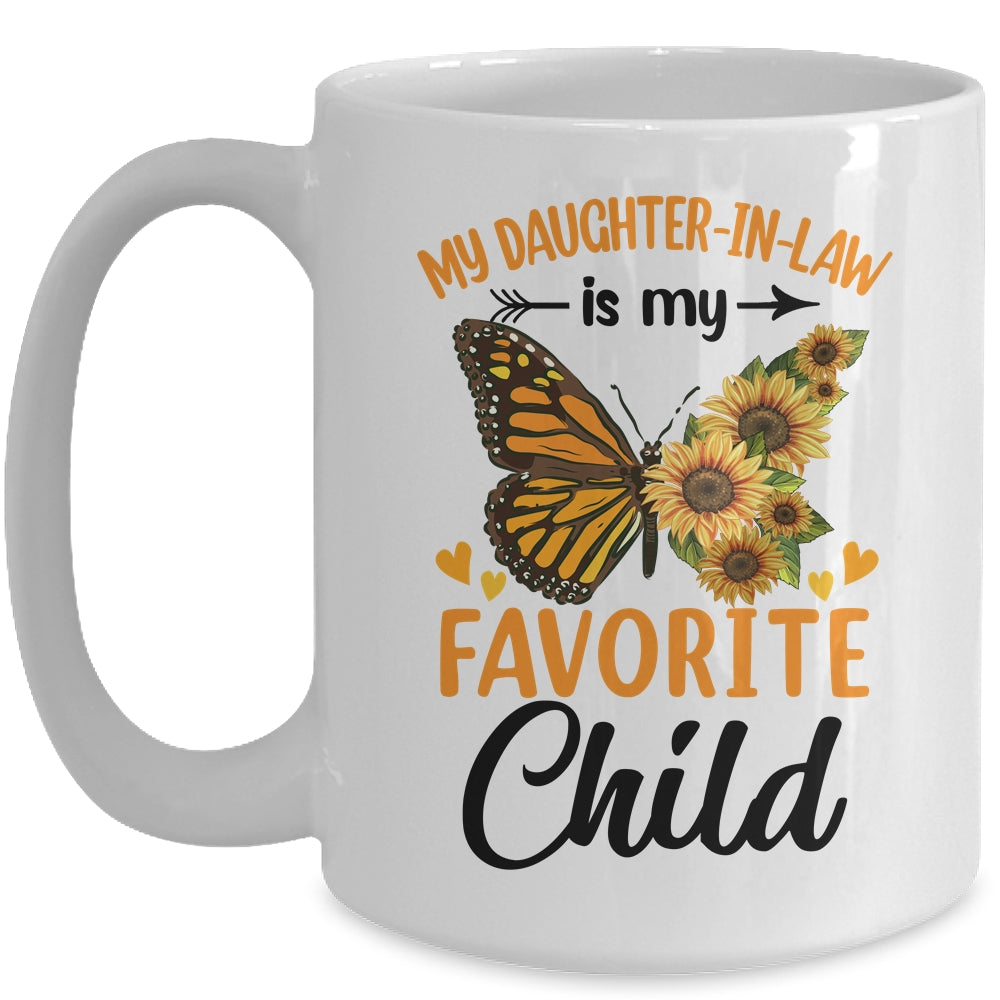 My Daughter In Law Is My Favorite Child Family Butterfly Mug | siriusteestore