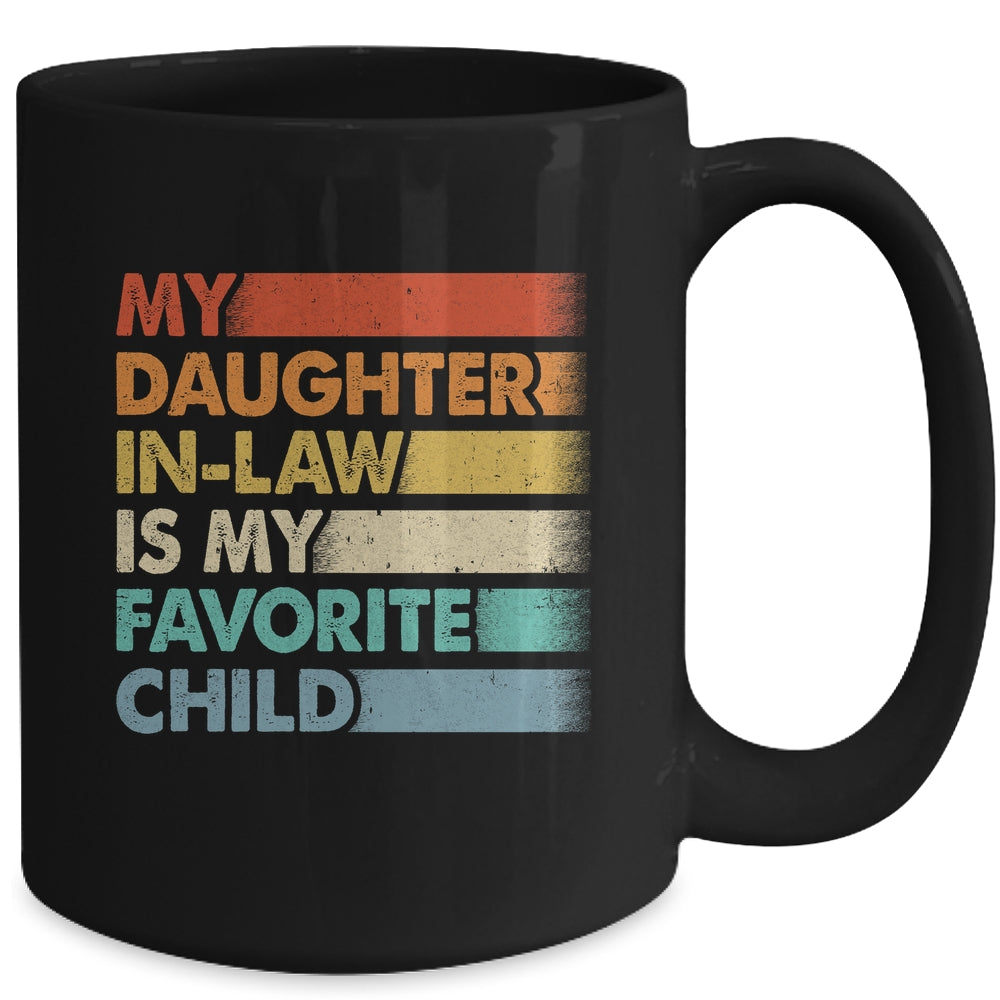 My Daughter In Law Is My Favorite Child Fathers Day Retro Mug | siriusteestore
