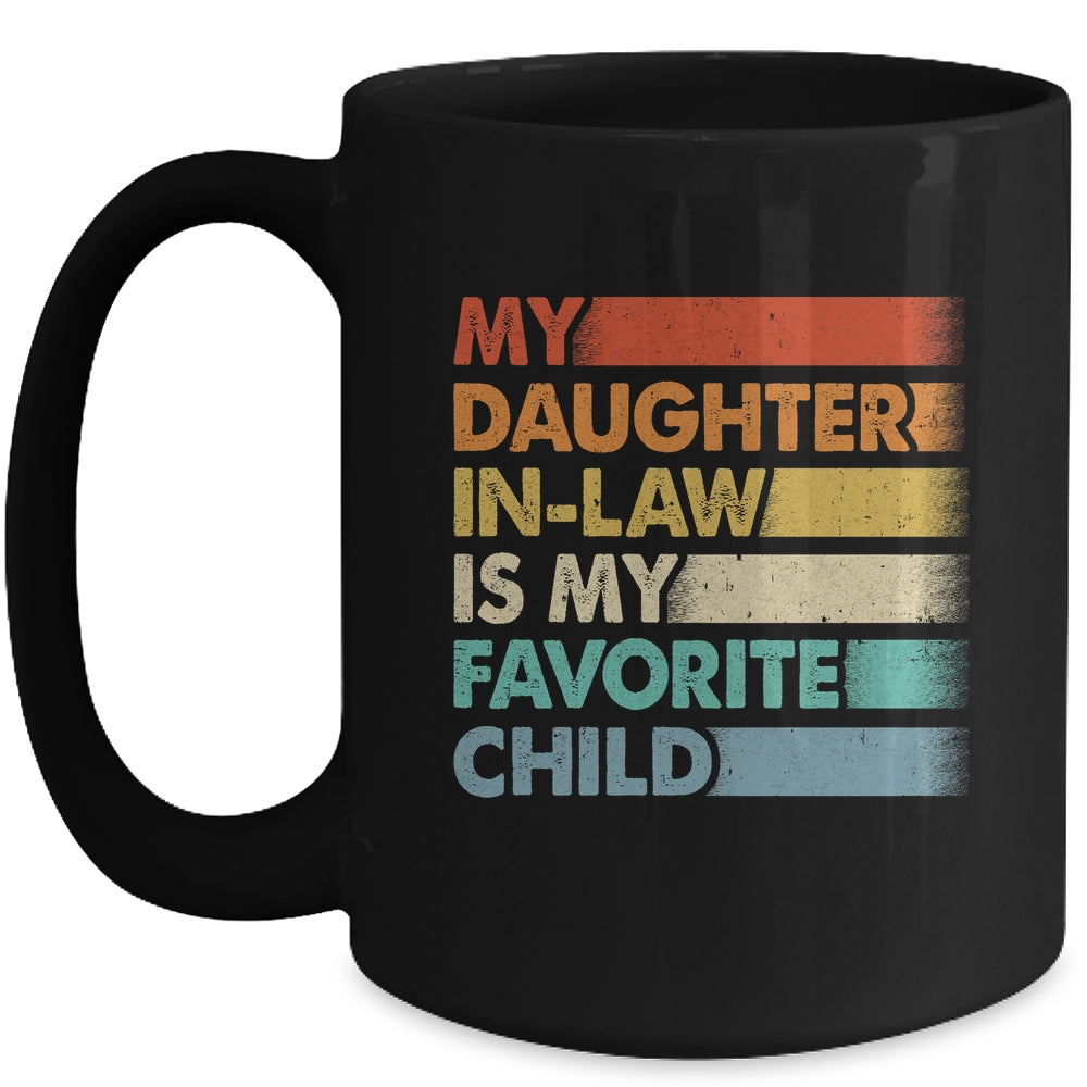 My Daughter In Law Is My Favorite Child Fathers Day Retro Mug | siriusteestore
