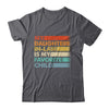 My Daughter In Law Is My Favorite Child Fathers Day Retro Shirt & Hoodie | siriusteestore