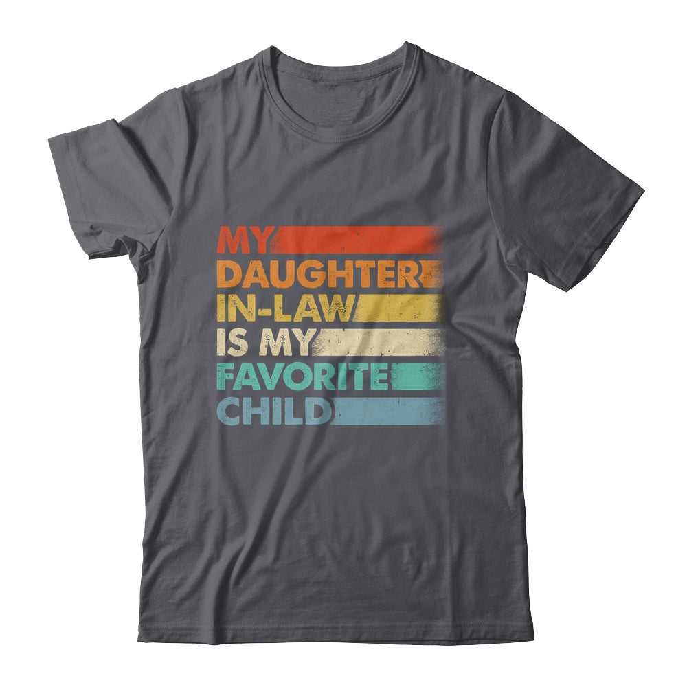 My Daughter In Law Is My Favorite Child Fathers Day Retro Shirt & Hoodie | siriusteestore
