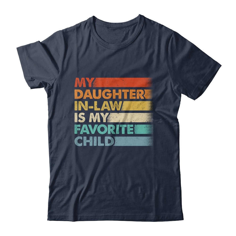 My Daughter In Law Is My Favorite Child Fathers Day Retro Shirt & Hoodie | siriusteestore