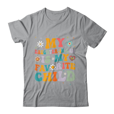 My Daughter In Law Is My Favorite Child Funny Family Groovy Shirt & Tank Top | siriusteestore