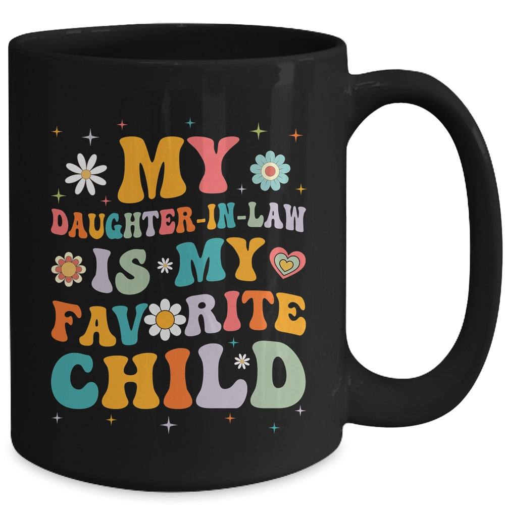 My Daughter In Law Is My Favorite Child Funny Family Groovy Mug | siriusteestore