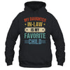 My Daughter In Law Is My Favorite Child Funny Family Shirt & Tank Top | siriusteestore