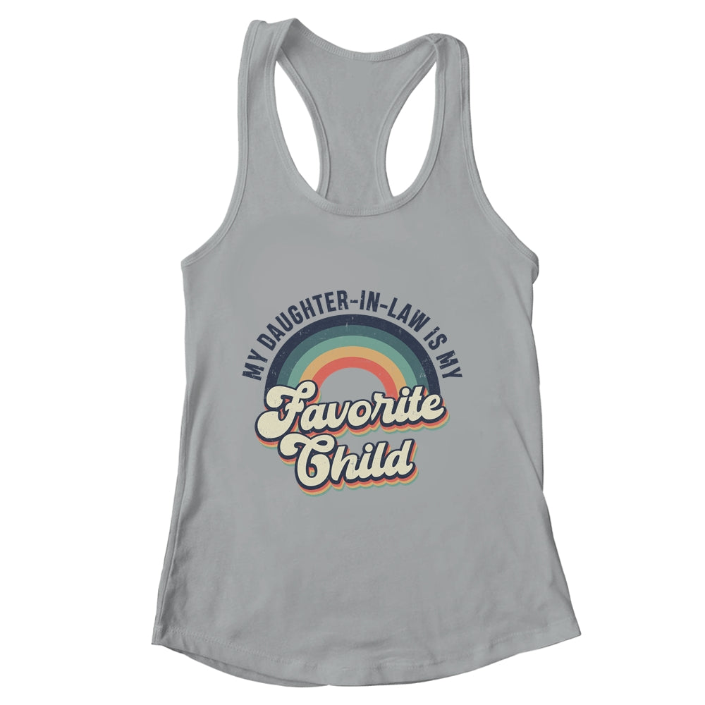 My Daughter In Law Is My Favorite Child Funny Family Retro Shirt & Tank Top | siriusteestore