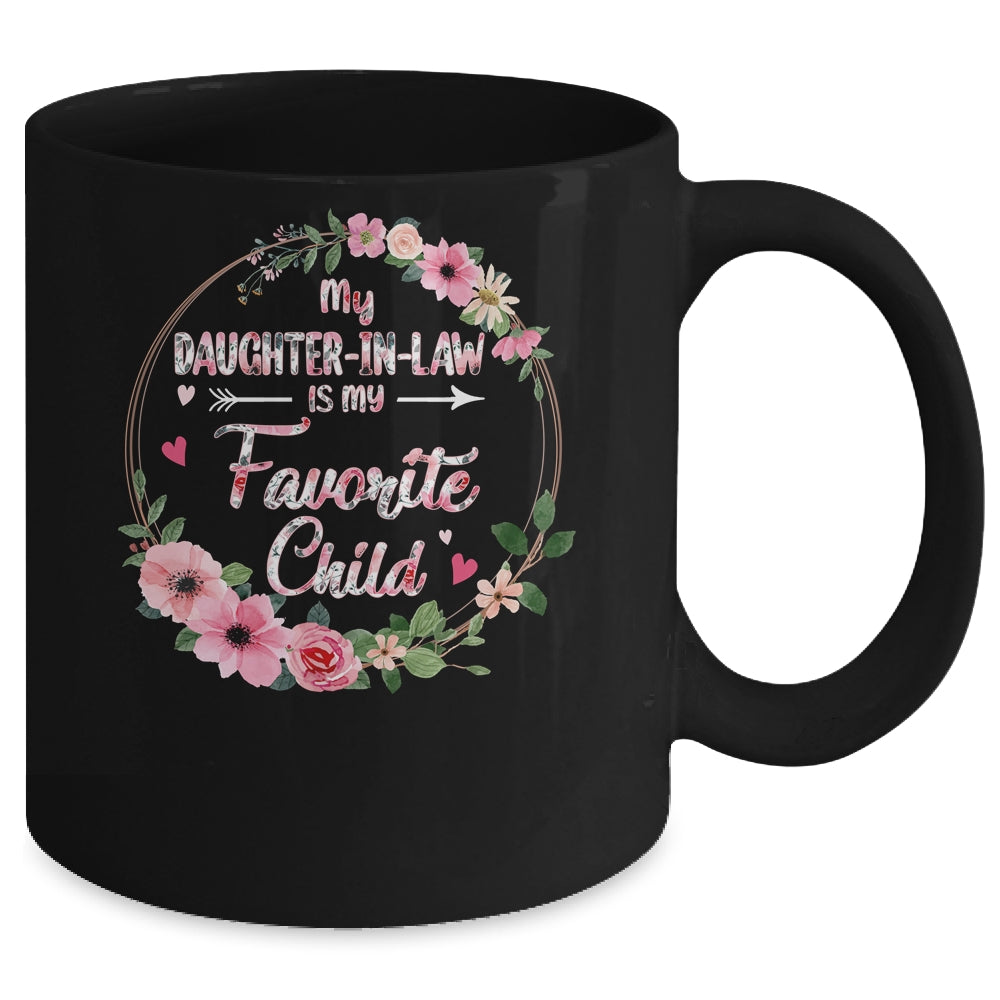 My Daughter In Law Is My Favorite Child Mother In Law Mothers Day Mug | siriusteestore