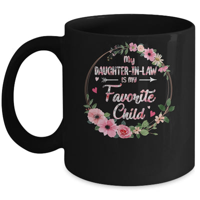 My Daughter In Law Is My Favorite Child Mother In Law Mothers Day Mug | siriusteestore