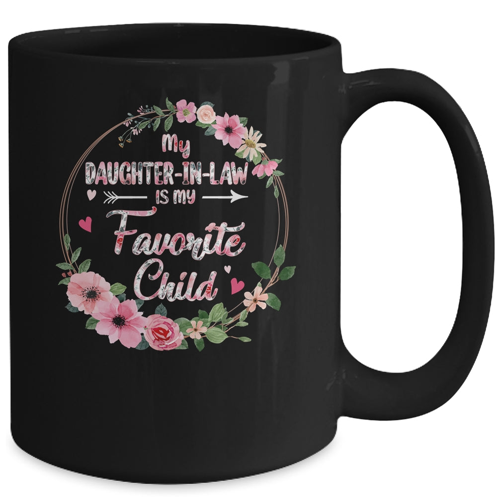 My Daughter In Law Is My Favorite Child Mother In Law Mothers Day Mug | siriusteestore