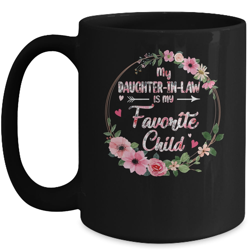 My Daughter In Law Is My Favorite Child Mother In Law Mothers Day Mug | siriusteestore