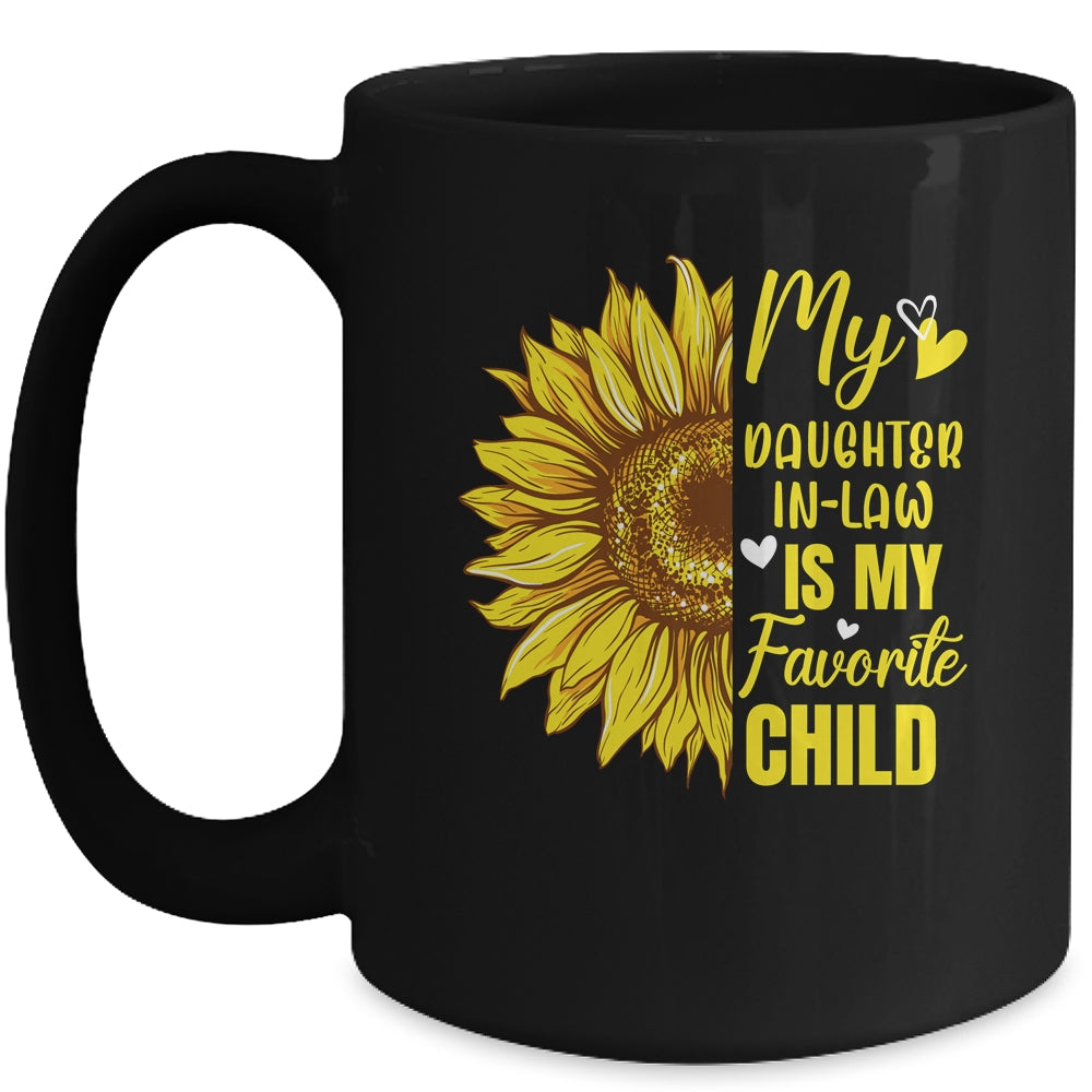 My Daughter In Law Is My Favorite Child Mother Sunflower Mug | siriusteestore