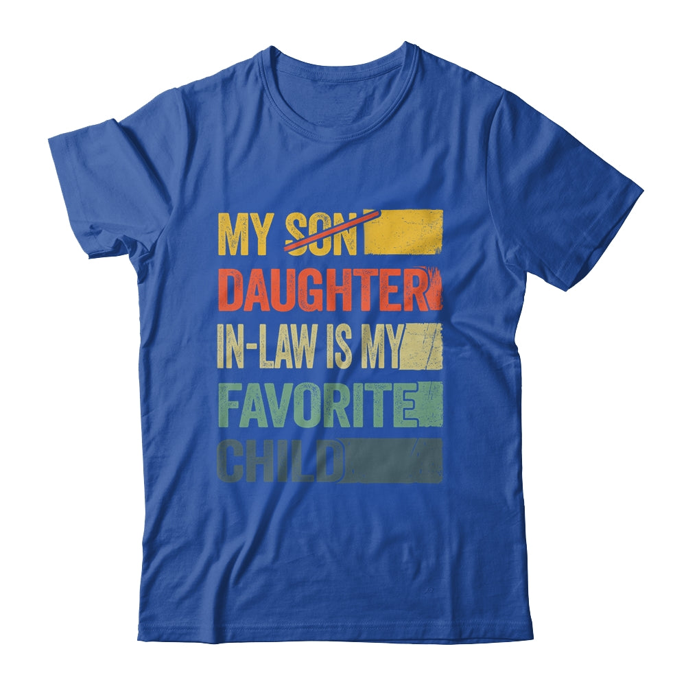 My Daughter In Law Is My Favorite Child Retro Funny Fathers Day Shirt & Hoodie | siriusteestore