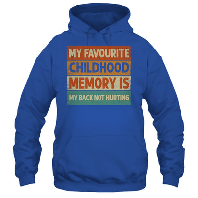 My Favorite Childhood Memory Is My Back Not Hurting Groovy Shirt & Tank Top | siriusteestore