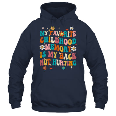 My Favorite Childhood Memory Is My Back Not Hurting Retro Shirt & Tank Top | siriusteestore