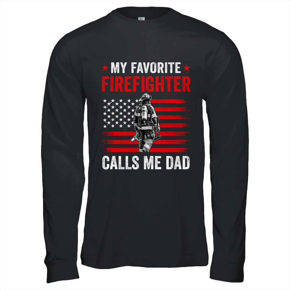 My Favorite Firefighter Calls Me Dad USA Flag Father Shirt & Hoodie | siriusteestore