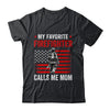 My Favorite Firefighter Calls Me Mom USA Flag Mother Shirt & Hoodie | siriusteestore