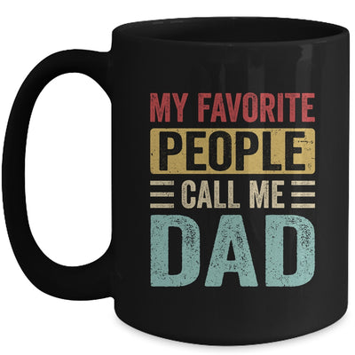 My Favorite People Call Me Dad Funny Father Day Retro Mug | siriusteestore