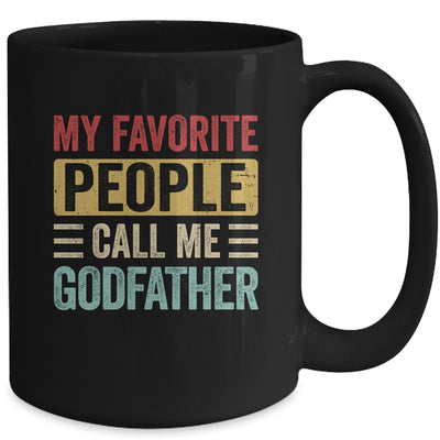 My Favorite People Call Me Godfather Funny Father Day Retro Mug | siriusteestore