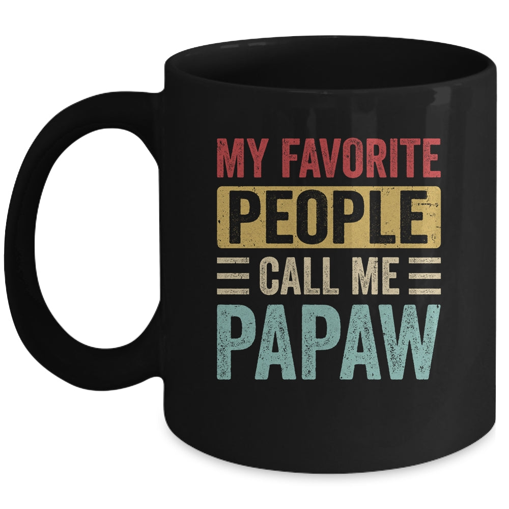 My Favorite People Call Me Papaw Funny Father Day Vintage Mug | siriusteestore